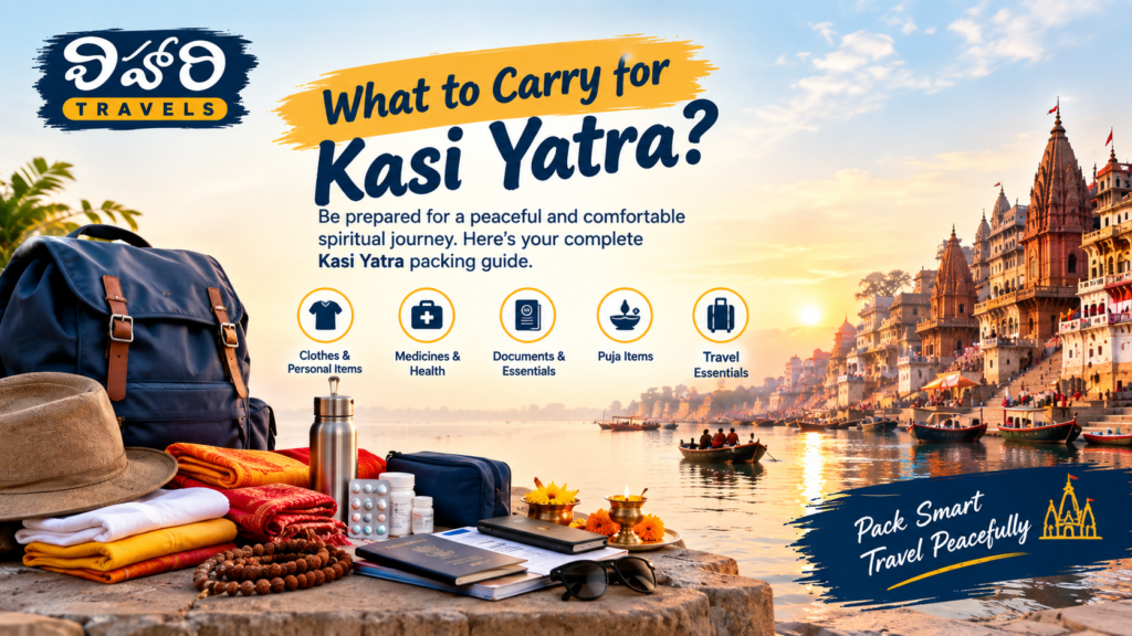 Kasi Yatra packing list with essential travel items for pilgrims