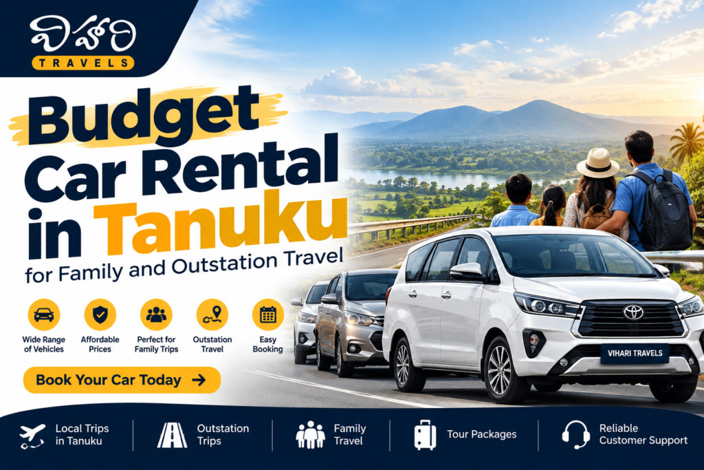 Budget car rental in Tanuku for family and outstation travel