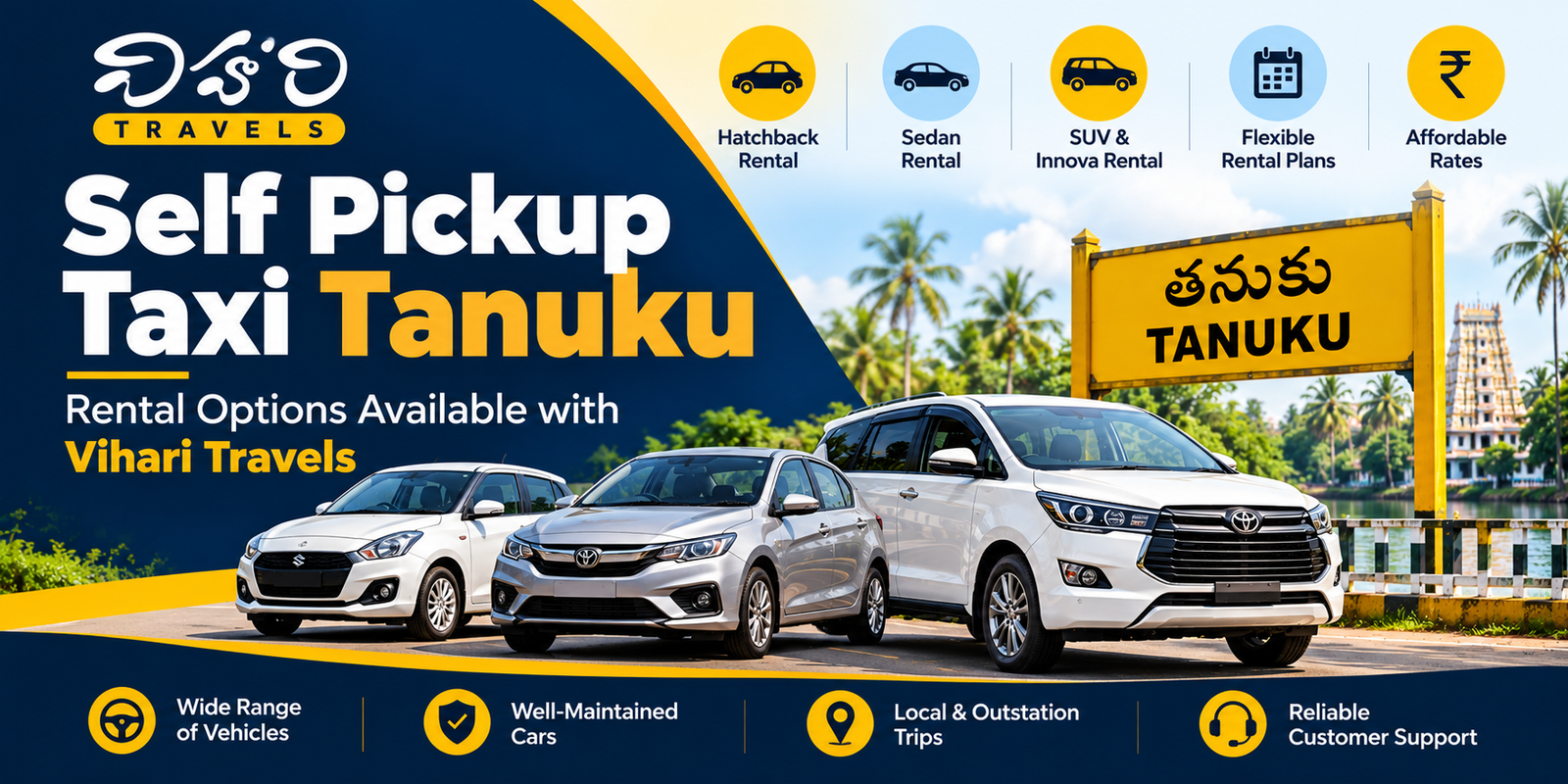 Self Pickup Taxi Tanuku – Car Rental Options with Vihari Travels, including hatchback, sedan, and SUV rentals.